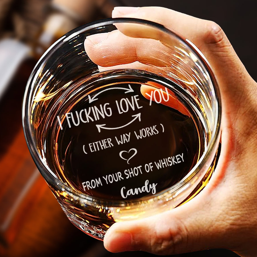 Personalized Whiskey Glass I Fucking Love You Whiskey Rocks Glass Funny Gift for Him — product image