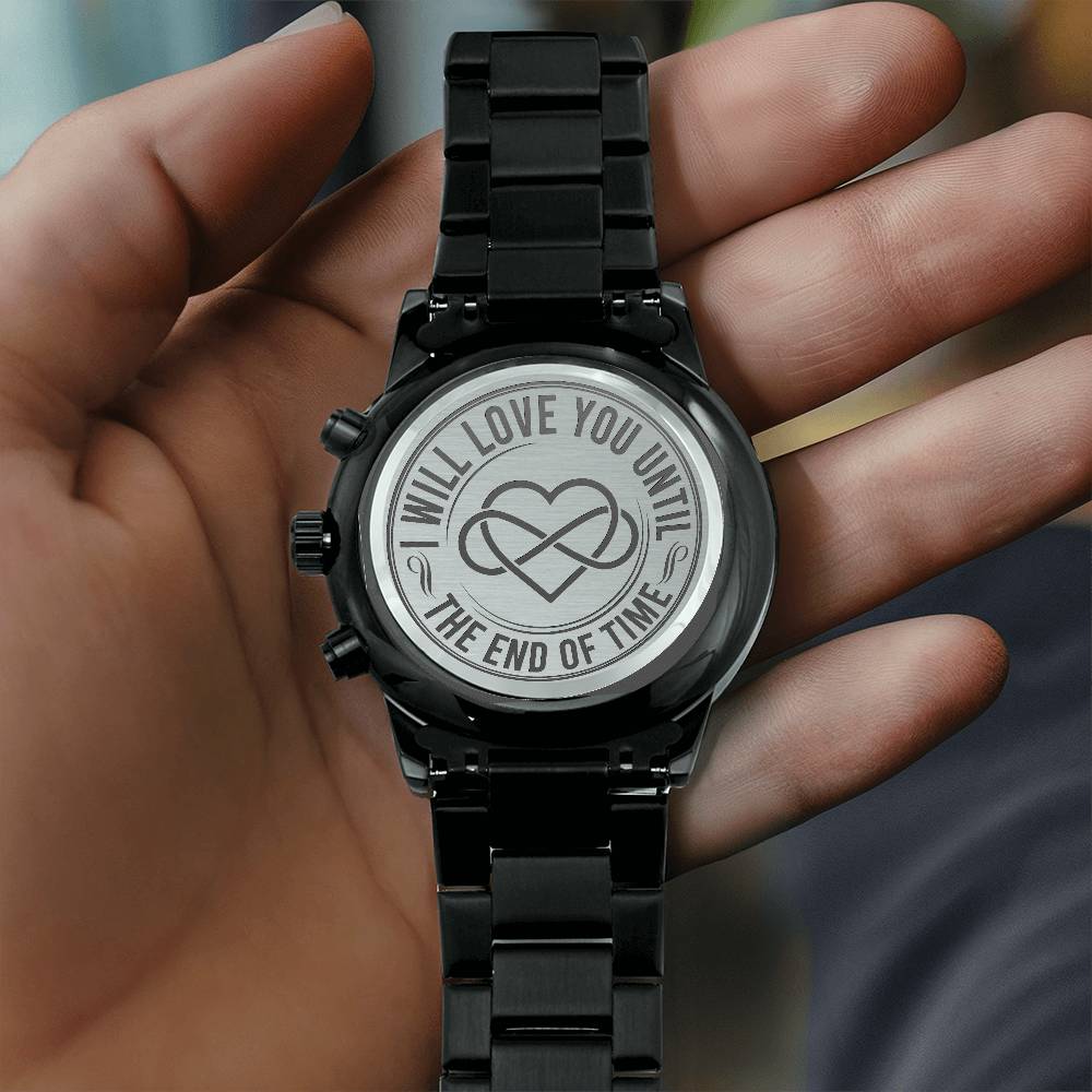 I Will Love You Until the End of Time – Men's Watch — product image 4