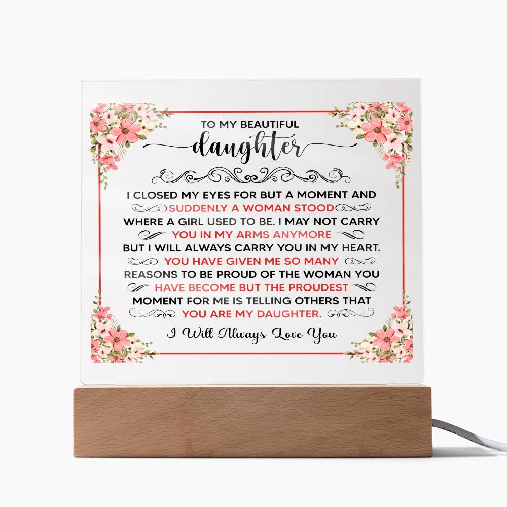 To My Beautiful Daughter – Acrylic Square — product image